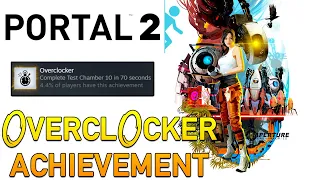 Getting the Overclocker Achievement in Portal 2!