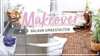 BALKON MAKEOVER - Unser kleines Paradies #nurwasichmag