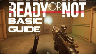 Ready or Not - Basic Tips Guide for New Players