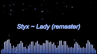 Styx ~ Lady (remaster)