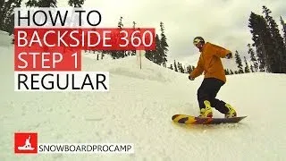 How to Backside 360 Part 1 - Snowboarding Tricks Regular