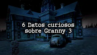 6 CURIOSIDADES Sobre Granny 3 | Curiosidades de Granny