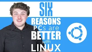 Six Reasons PCs are Better with Linux