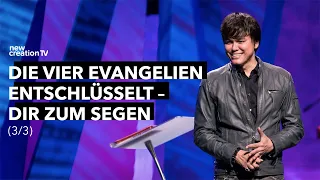 Die vier Evangelien entschlüsselt – dir zum Segen 3/3 – Joseph Prince I New Creation TV Deutsch