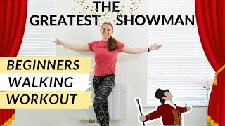 THE GREATEST SHOWMAN INDOOR WALKING WORKOUT || Beginner Friendly || 100% good mood guaranteed!