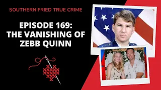 Episode 169: The Vanishing of Zebb Quinn