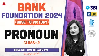 Pronoun English Grammar | Bank Exam 2024 Foundation Class 2 | English by Kinjal Gadhavi