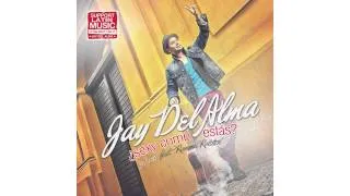 Jay Del Alma - sexy como estas (Album Mix)