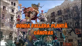 FALLAS VALENCIA 2024: RONDA plantà FALLERA CÁNOVAS... Empiezan las infantiles #fallasvalencia #fmv