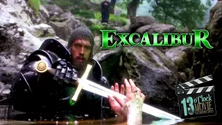 13 O'Clock Movie Retrospective: Excalibur (1981)