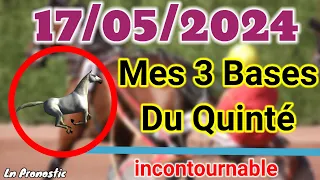 Pronostics PMU Mes 3 bases incontournable VENDREDI 17 MAI 2024 VINCENNES