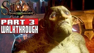 STYX SHARDS OF DARKNESS Gameplay Walkthrough Part 3 Korrangar (1080p) - No Commentary