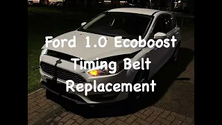 Ford 1.0 Ecoboost Timing Belt Replacement