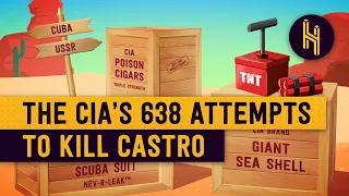 The CIA's 638 Attempts to Assassinate Castro