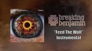 Breaking Benjamin - Feed The Wolf Instrumental (Studio Quality)