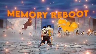 Memory Reboot - One Piece ''Ace'' [Edit/AMV]!