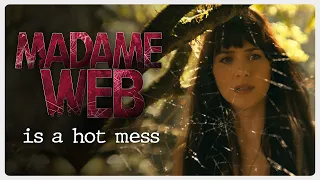 MADAME WEB is a Hot Mess