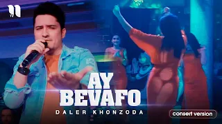 Daler Khonzoda - Ay bevafo (konsert 2021)