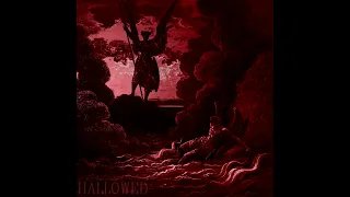 Hallowed -  The End