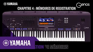 Tutoriel Genos - Chapitre 4 : Mémoires de registration | Yamaha Music