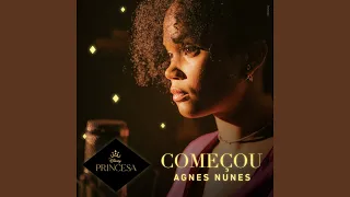 Começou