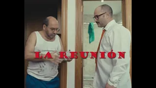 LA REUNION - CORTOMETRAJE