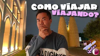 Como viajar, viajando? (Will no Qatar)