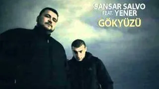 Sansar Salvo 2012 feat. Yener  Gökyüzü