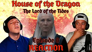 House of the Dragon Episode 8 "The Lord of the Tides" REACTION!!! FIRST TIME WATCHING! (R.I.P.)