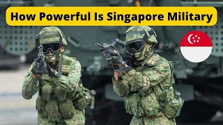 How Powerful Is Singapore Military | Singapore Armed Forces | in English