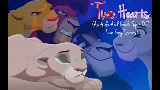 Two Hearts (An Aida And Kondo Spin Off Lion King Series) - Part 7 Our Hearts Beat As One