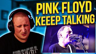 Pink Floyd Keep Talking FIRST TIME REACTION