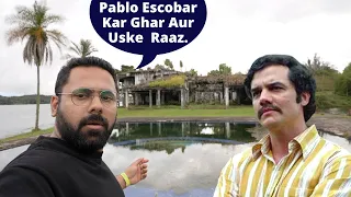 Colombia Me Pablo Escobar Ka Ghar!