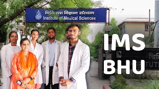 Institute of Medical Sciences (BHU) NEET Cutoff, Fee, hostel | मिलिये स्टूडेंटस से...कैसा है कालेज