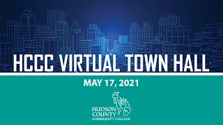 HCCC Town Hall - May 17, 2021