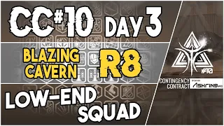 CC#10 Daily Stage 3 - Blazing Cavern Risk 8 | Low End Squad |【Arknights】