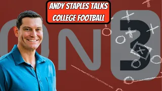 Andy Staples Talks College Football on The Next Round