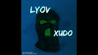 Lyov ft. Xudo - 131/333 (23 Label Version)