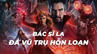 Recap Xàm : Doctor Strange In The Multiverse Of Madness