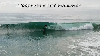 Currumbin Alley Surf April 29th 2023