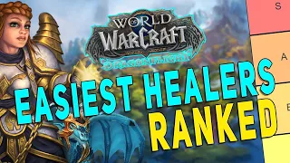 Dragonflight EASIEST & HARDEST Healer Class to Play *RANKED* | Best Healers for Beginners | WoW