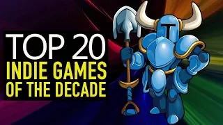 Top 20 BEST Indie Games of the Decade You Should Own