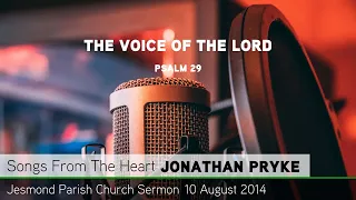 Psalm 29 - The Sunday Sermon - 'The Voice of the Lord’