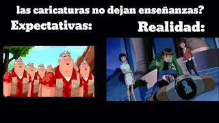 Las caricaturas dejan Enseñanzas? parte 2 MEME ben10