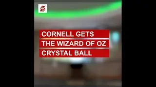 NEWSFLASH | Cornell Gets The Wizard of Oz Crystal Ball