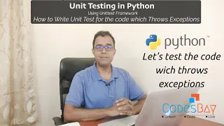 Using Testing the code with Exceptions: Unit Testing in Python using Unittest Framework