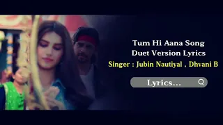 Tum Hi Aana Duet Version Lyrics  | Marjaavaan | Jubin N , Dhvani B | Riteish NEW SONG || MIXMUSIC