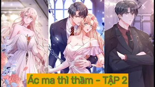 TẬP 2 - ÁC MA THÌ THẦM - REVIEW TRUYỆN TRANH