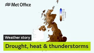 Drought, heat and a thundery breakdown – 12/08/22 – Weather Story – UK Weather Forecast