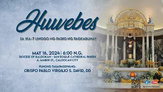 05.16.24 | 6:00PM | Huwebes sa Ika-7 Linggo ng Pasko ng Pagkabuhay